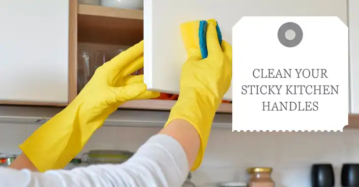 How to Clean Sticky Kitchen Handles